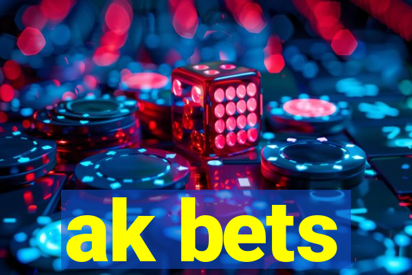 ak bets